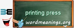 WordMeaning blackboard for printing press